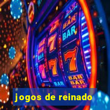 jogos de reinado